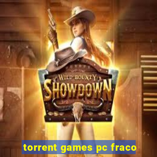 torrent games pc fraco